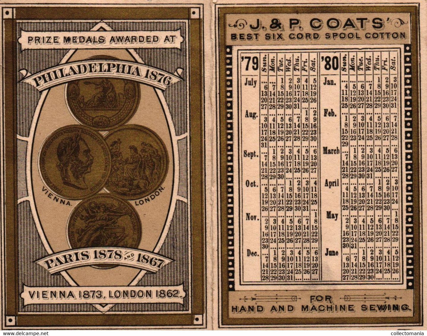 1 Calendrier 1878 J&P; Coats Six Cord Spool Cotton For Hand And Machine Sewing - Petit Format : ...-1900