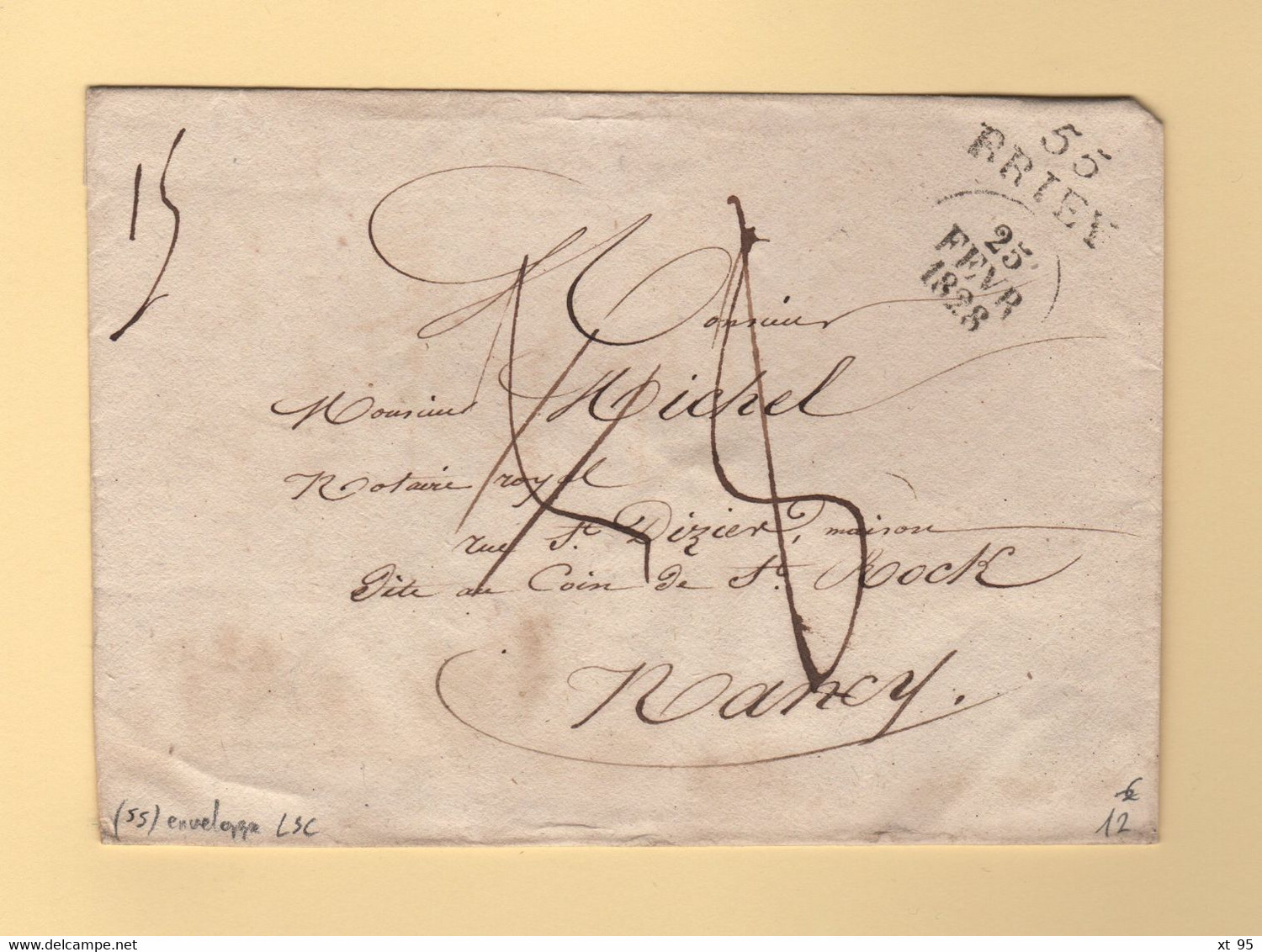 Briey - 55 - Moselle - 25 Fevrier 1828 - Enveloppe Sans Correspondance - Lettre Pesee 15g Taxe Corrigee - 1801-1848: Vorläufer XIX