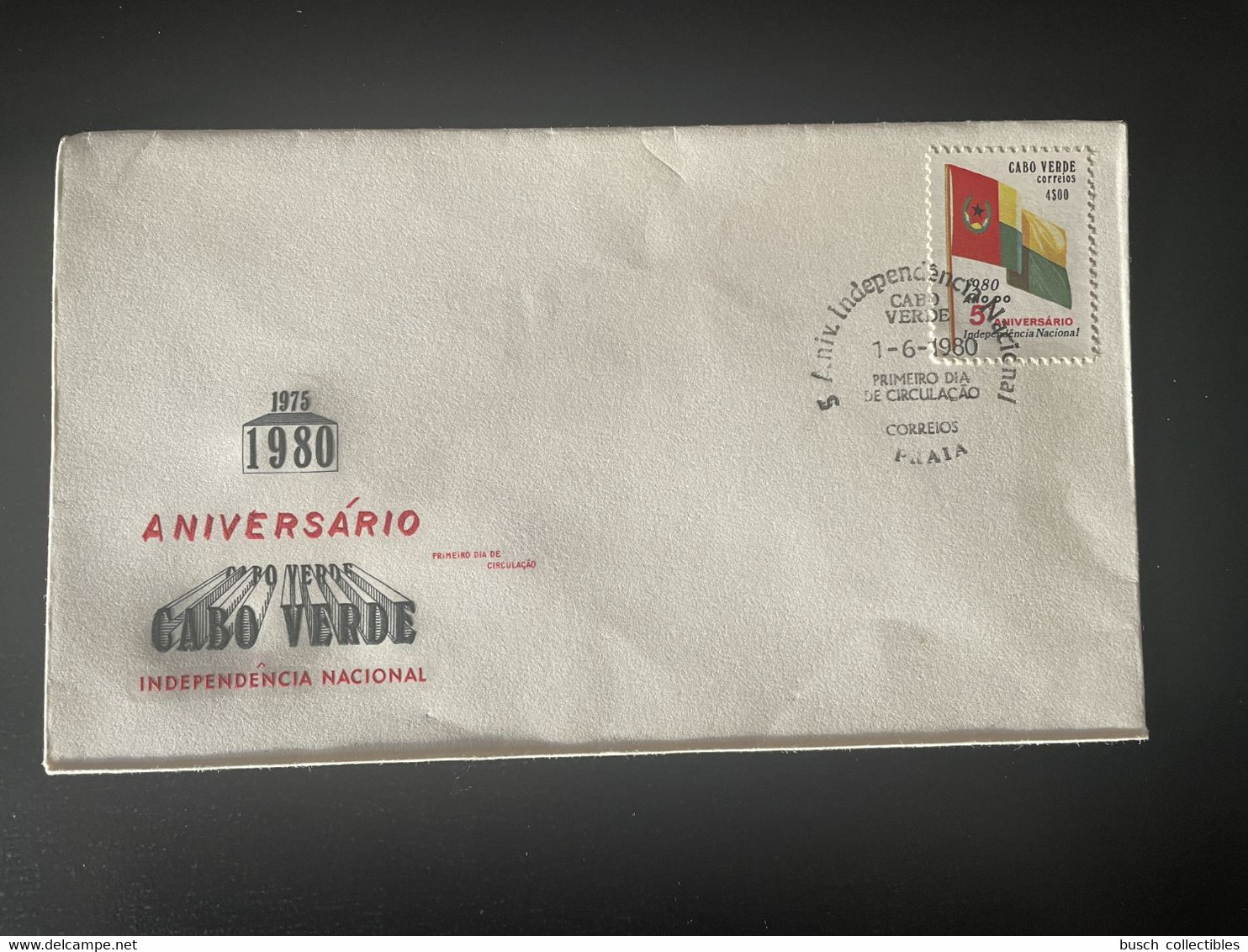 Cape Verde Cabo Verde 1980 Mi. 406 FDC 5th Anniversary Independance Unabhängigkeit Drapeau Flag Fahne - Kaapverdische Eilanden