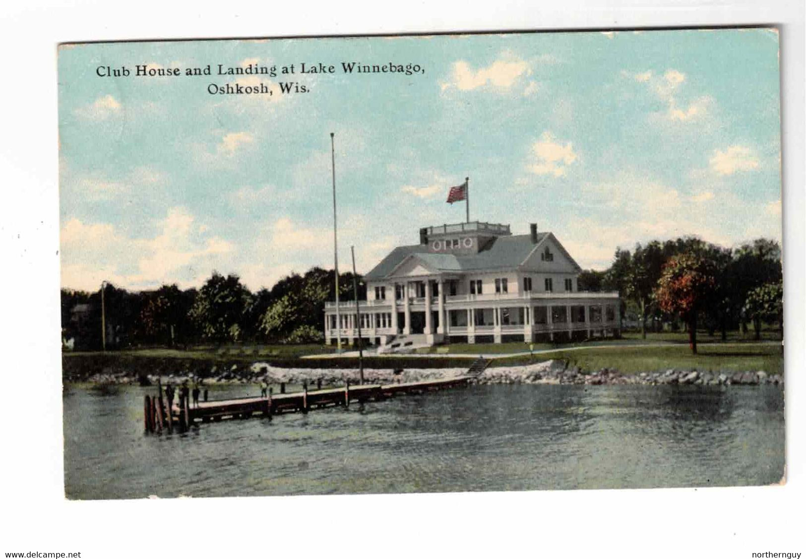 Oshkosh, Wisconsin, USA , "Club House And Landing At Lake Winnebago, Oshkosh, Wis." 1915 Postcard, Canada - Oshkosh