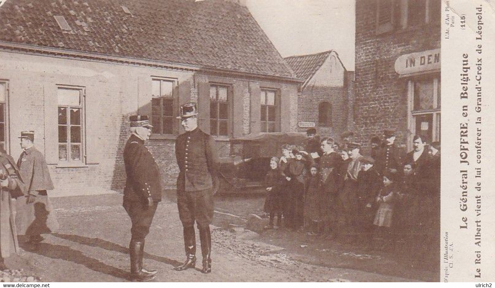 AK Le Général Joffre En Belgique - Le Roi Albert Vient De Lui Conférer La Grand-Croix De Léopold  (55575) - Politicians & Soldiers