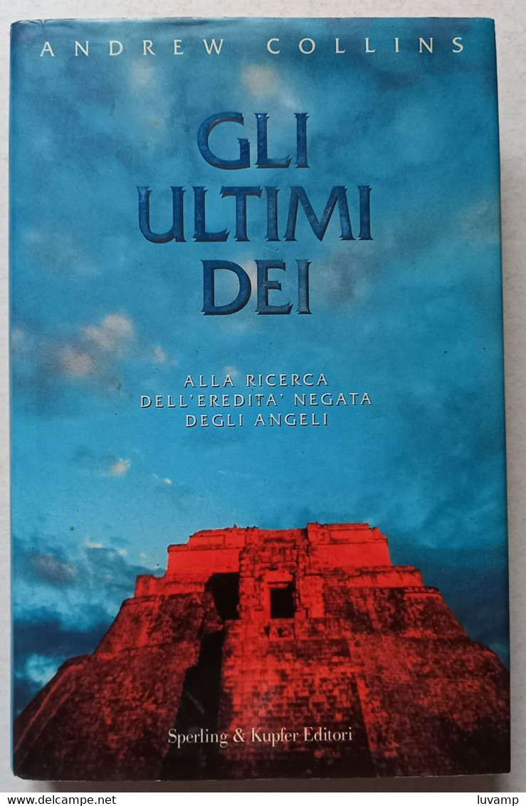 GLI ULTIMI DEI DI ANDREW COLLINS  -EDIZIONE  SPERLING & KUPFER DEL 1997 ( CART 75) - Storia