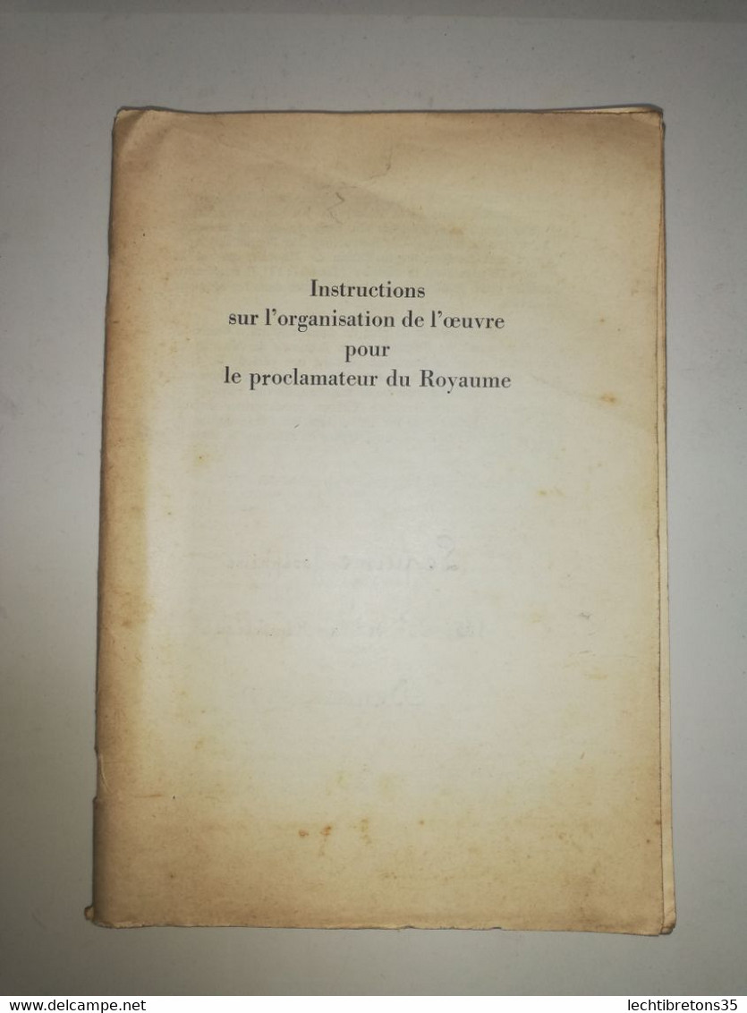 1946 Rare Léquime Instructions Sur L'organisation De L'oeuvre Pour Le Proclamateur Du Royaume Watch Tower Bible Jéhovah - Religion