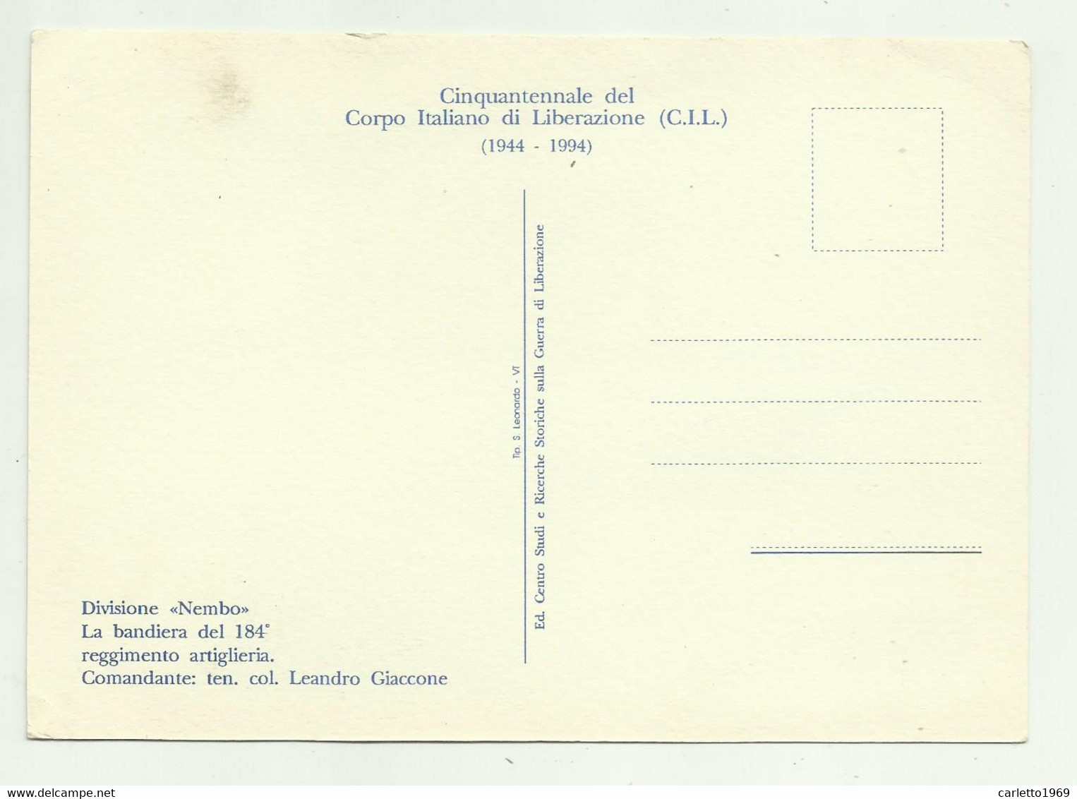 CINQUANTENNALE DEL CORPO DI LIBERAZIONE ( C.I.L. ) 1944-1994 - DIVISIONE NEMBO ...... - NV   FG - Regimenten