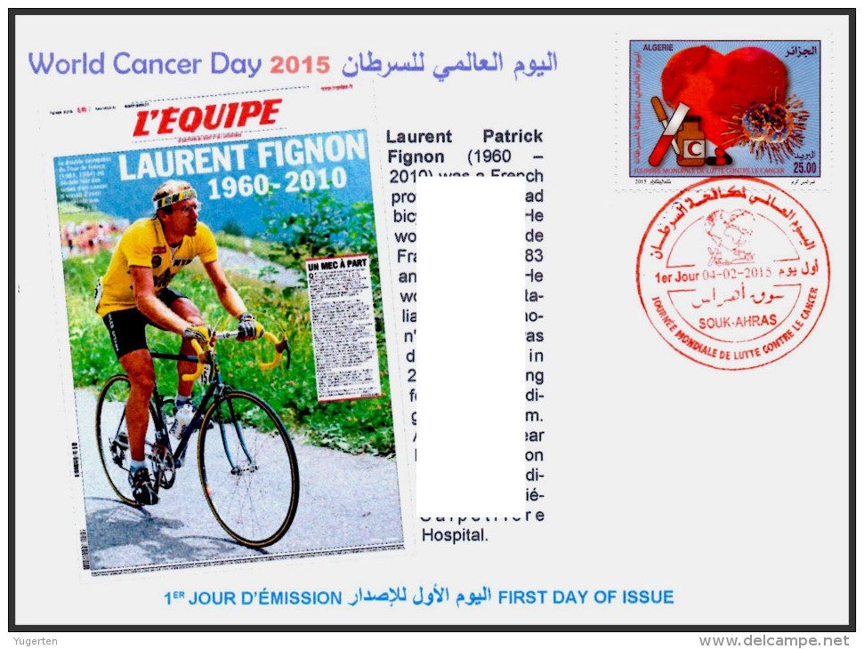 ALGERIA - 2015 - FDC - World Cancer Day Weltkrebs Tabac Cancro Kanker Heart Laurent Fignon Cyclism Cycling - Wielrennen