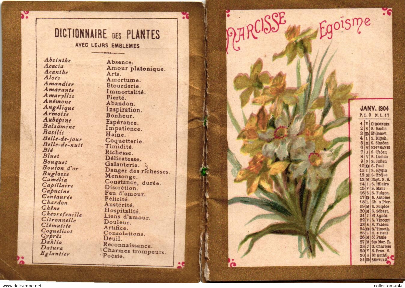 1 Carnet Booklet Calendrier 1904  Bazar Laffitte Dictionnaire Plantes Narcisse Girofle Tulipes Iris Pavot CHISANTEME - Petit Format : 1901-20