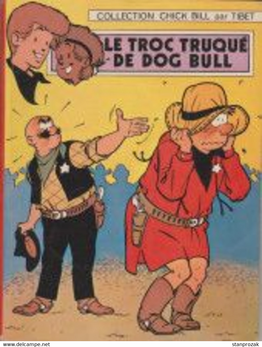 Chick Bill Le Troc Truqué De Dog Bull - Chick Bill