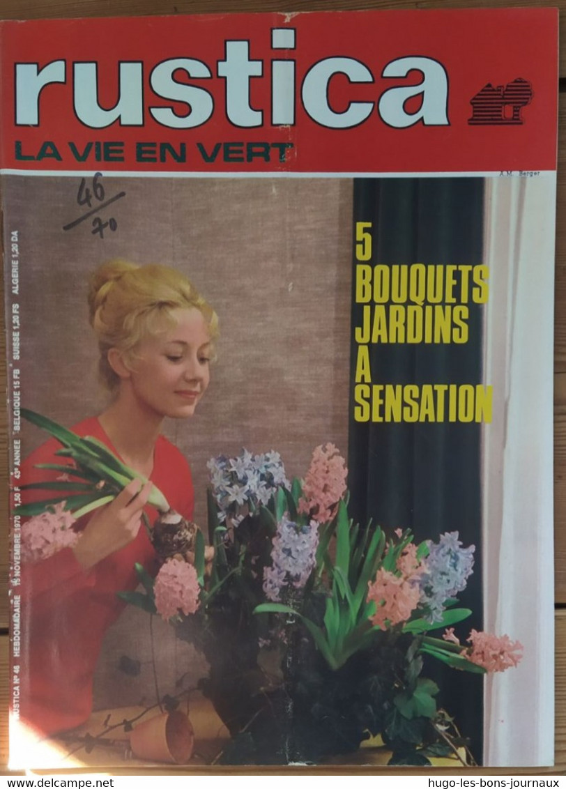 Rustica_N°46_15 Novembre1970_5 Bouquets Jardins A Sensation_de La Vraie à La Fausse Endive_une Maison Pleine De Charme - Jardinería