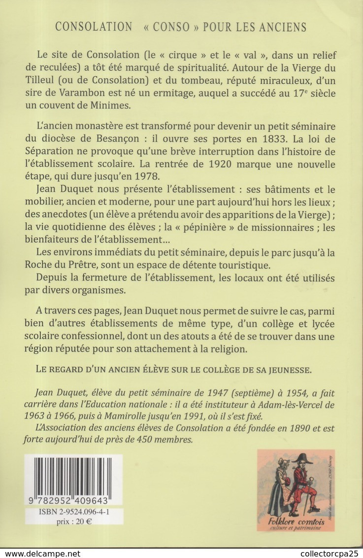 Consolation "Conso" Pour Les Anciens - Un Petit Séminaire Du Diocèse De Besançon Par Jean Duquet - Franche-Comté