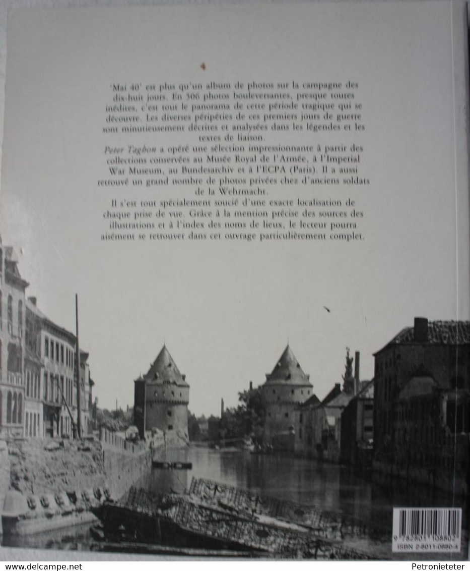 Livre MAI 1940 Campagne 18 Jours ABL Ardenne Chasseurs Ardennais Panzer Canal Albert Vinkt Eben Emael Antwerpen Gembloux - Guerra 1939-45