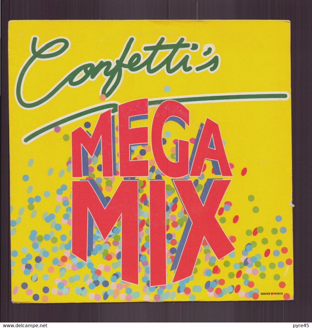 45 T Confetti's " Mega Mix " - Dance, Techno En House