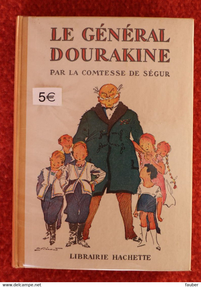 "le Général Dourakine " De La Comtesse De Ségur  Edition Hachette De 1953 - Hachette