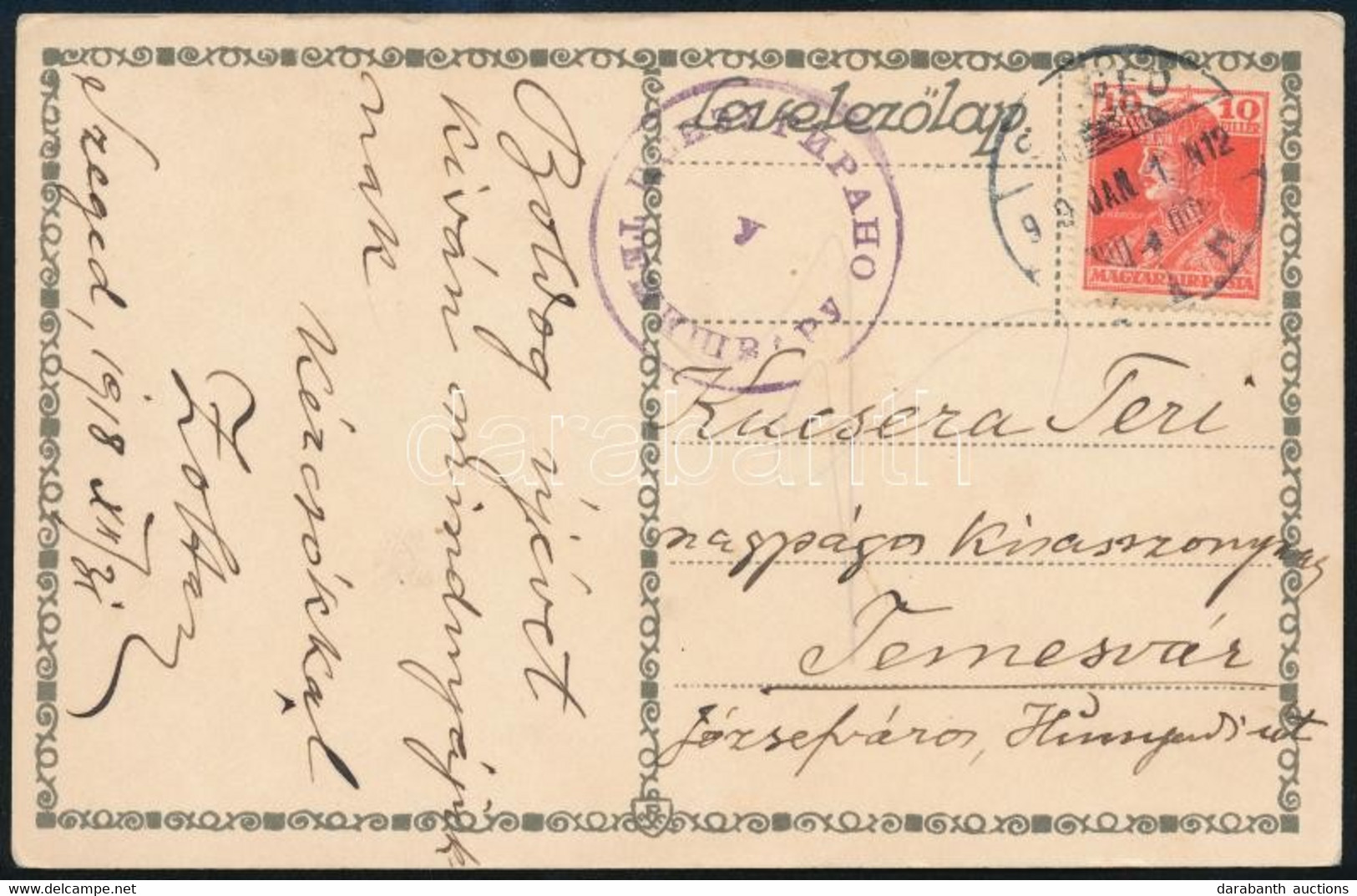1919 Képeslap Szegedről Temesvárra, Szerb Cenzúrával / Postcard From Szeged To Temesvar With Serbian Censorship Mark - Andere & Zonder Classificatie