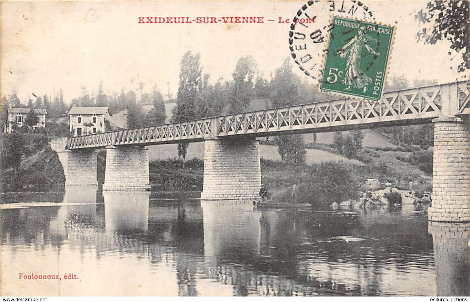Exideuil Sur Vienne         16           Le Pont          (voir Scan) - Otros & Sin Clasificación