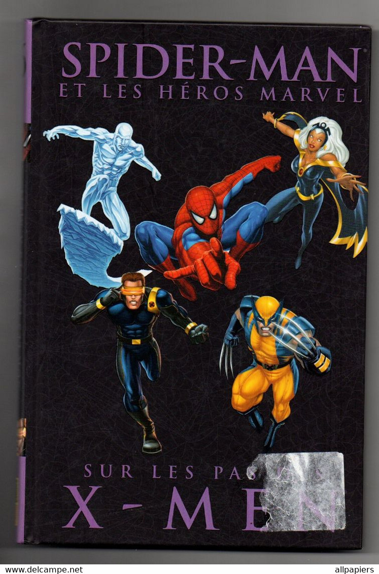 Spider-Man Et Les Héros Marvel N°6 Sur Les Pas Des X-Men De 2009 éditions Panini Comics - Spiderman