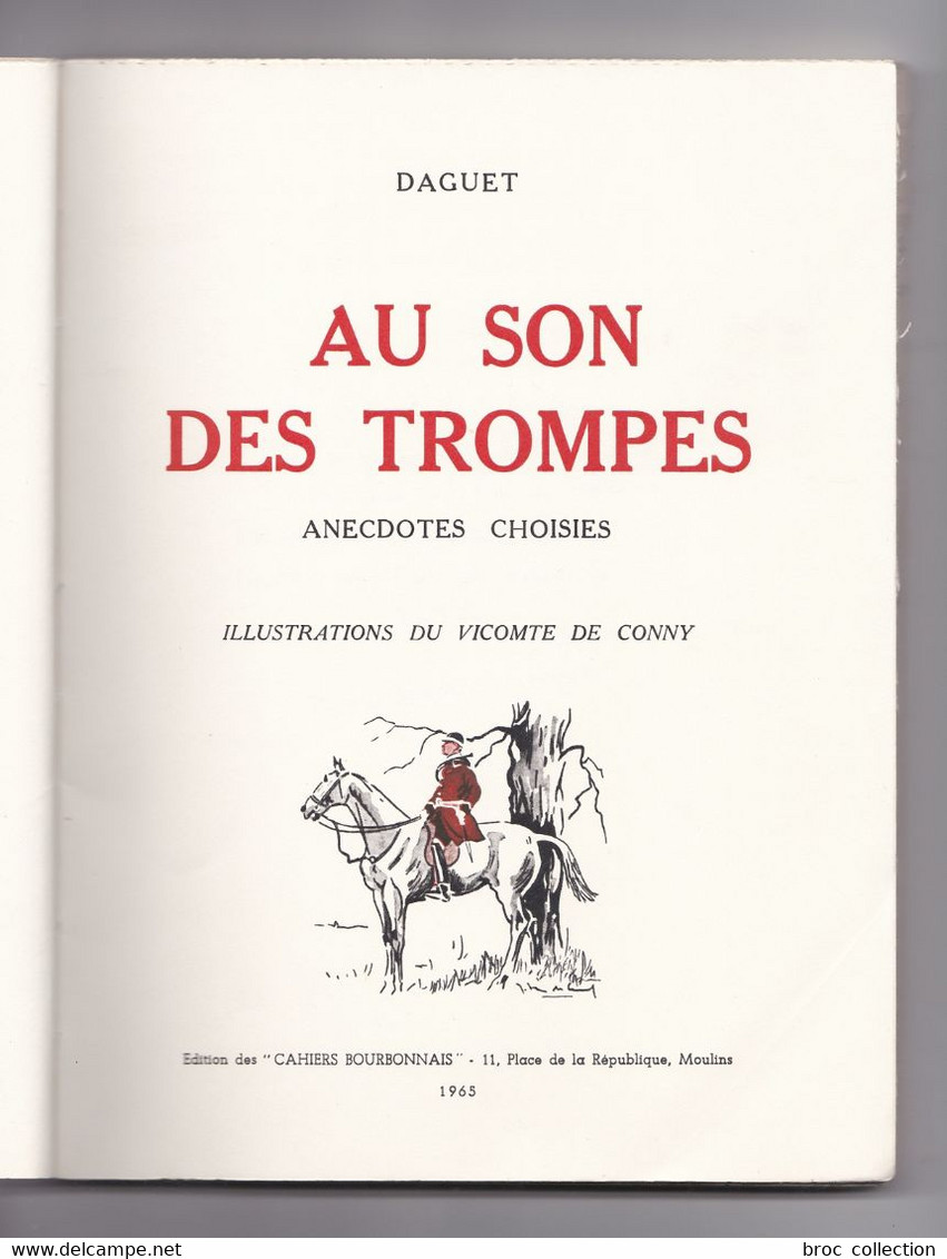 Daguet, Au Son Des Trompes, Illustrations Du Vicomte De Conny Préface Du Marquis De Vibraye 1965, Chasse à Courre, Envoi - Bourbonnais