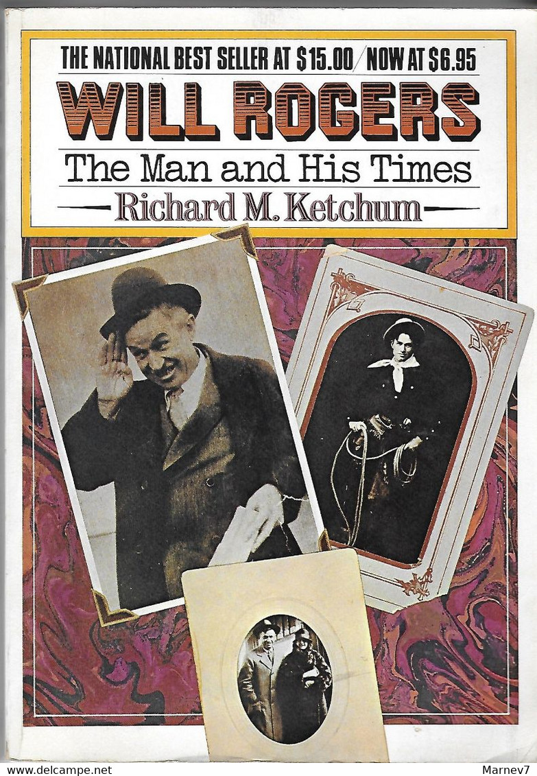 Livre En Anglais - WILL ROGERS - The Man And His Times - Illustrated Biography - Biographie Illustrée - Lasso - Andere & Zonder Classificatie