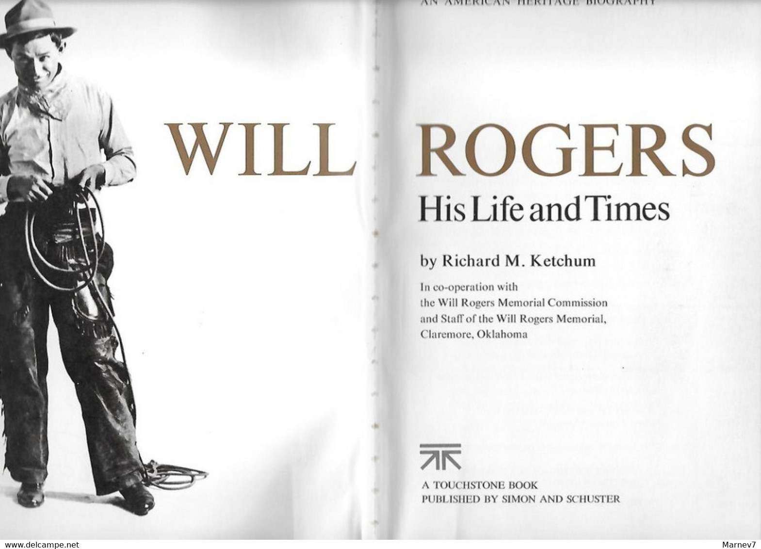 Livre En Anglais - WILL ROGERS - The Man And His Times - Illustrated Biography - Biographie Illustrée - Lasso - Autres & Non Classés