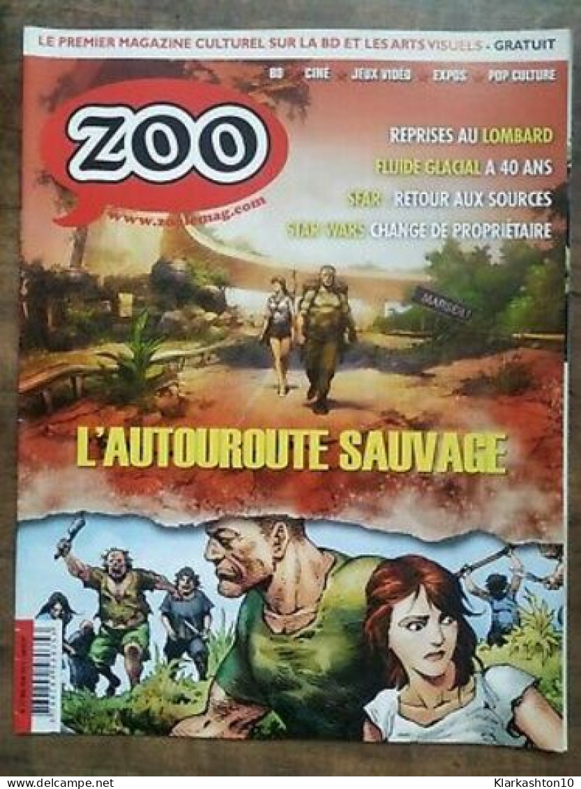 Zoo Nº 57 L'autouroute Sauvage Mai Juin 2015 - Autres & Non Classés