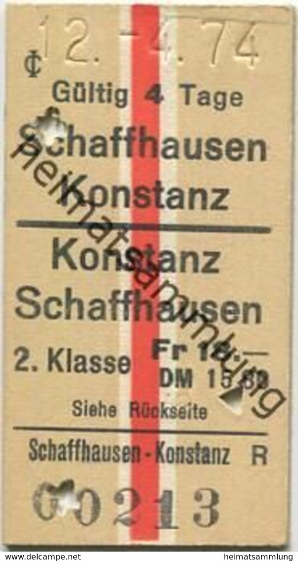 Schweiz - Schaffhausen Konstanz - Fahrkarte 1974 - Rückfahrt Auch Mit Bahn (SBB) - Europa