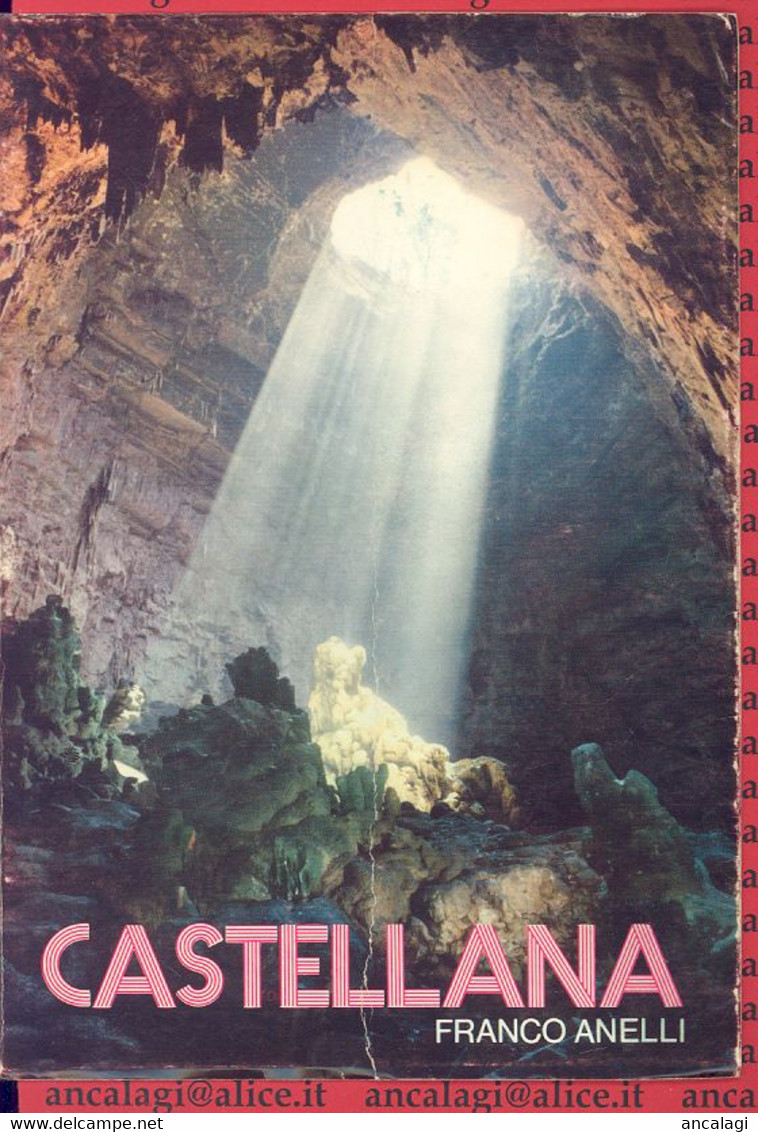 LIBRI 1674 - CASTELLANA - Arcano Mondo Sotterraneo In Terra Di Bari - (Franco Anelli) 1975 - Turismo, Viaggi