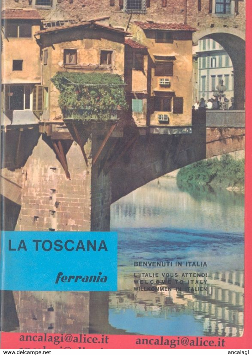 LIBRI 1677 - LA TOSCANA - Guida Per Il Turista Fotografo - Rara Guida In Tre Lingue, Edita Dalla FERRANIA Nel 1962 - Turismo, Viaggi