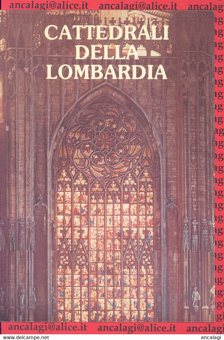 LIBRI 1686 - CATTEDRALI DELLA LOMBARDIA - Prefazione Di S.Em. Il Cardinale Carlo M.Martini, Arcivescovo Di Milano (1983) - Turismo, Viaggi