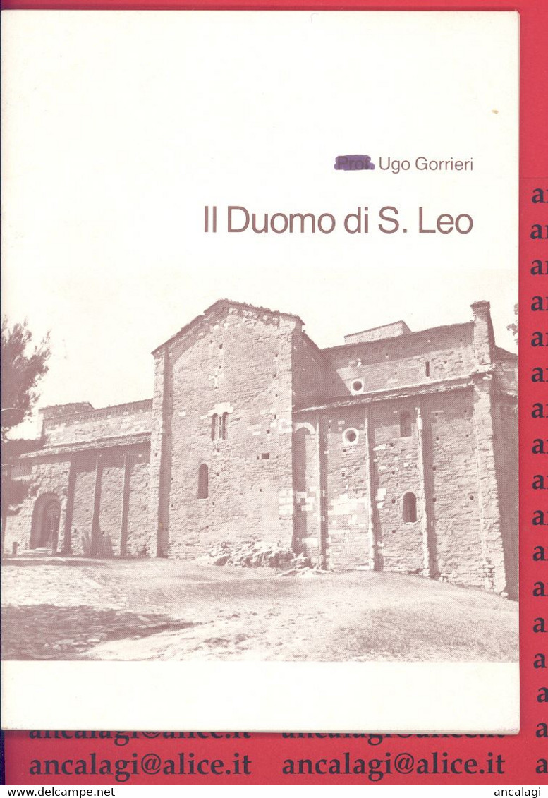 LIBRI 1670 - SAN LEO - Sguardo D'insieme - (Ugo Gorrieri) 1978 - Turismo, Viaggi