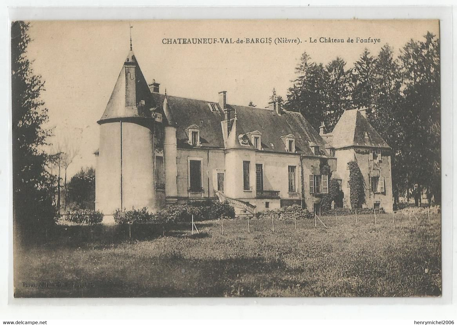 58 Nièvre Chateauneuf Val De Bargis Le Chateau De Fonfaye 1924 - Autres & Non Classés