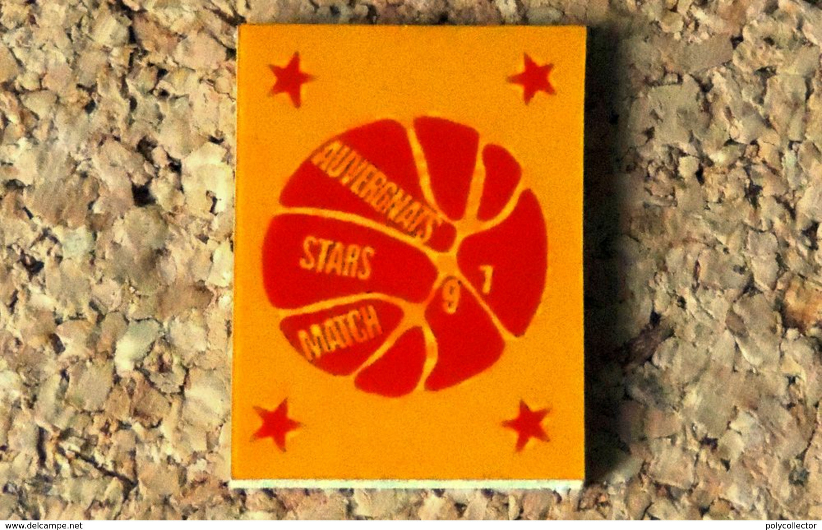 Pin's BASKET - Auvergnats Stars Match 1991 - Sérigraphié Sur Résine - Fabricant Inconnu - Basketball