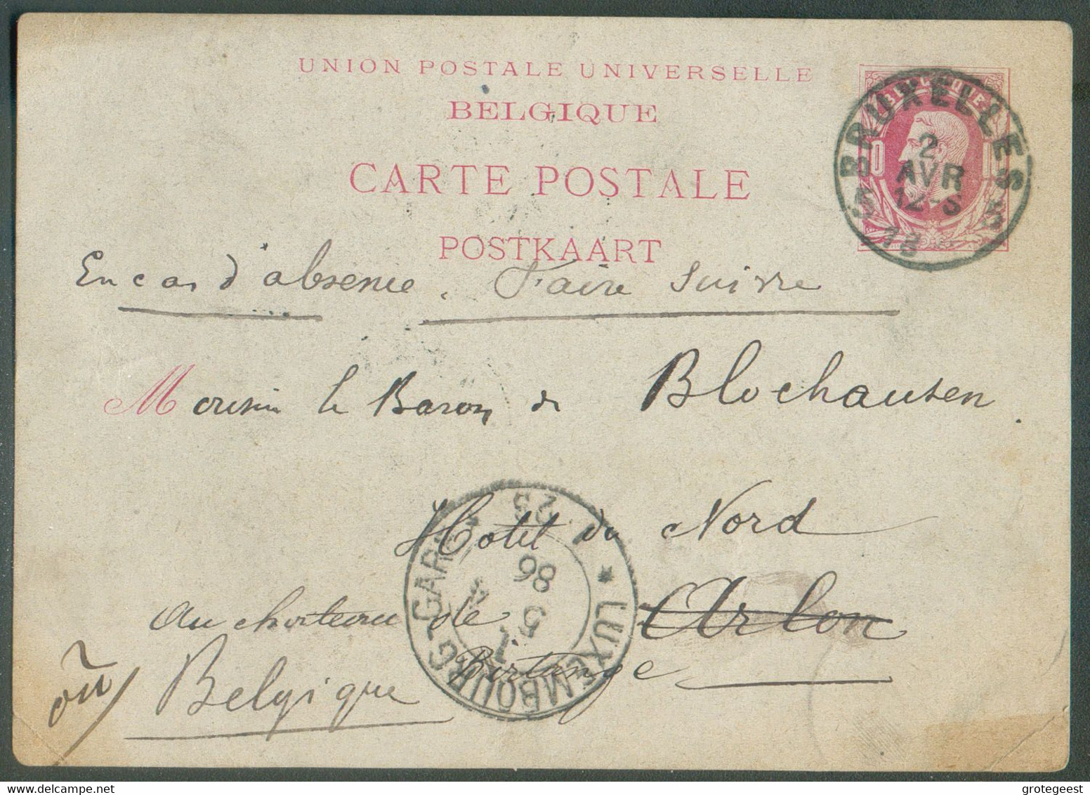 E.P. Carte 10 Centimes Obl. Sc BRUXELLES 3 Du 2 Avril 1886 Vers Arlon (biffé) Et Renvoyé Vers Birtrange (GD De Luxembour - Postcards 1871-1909