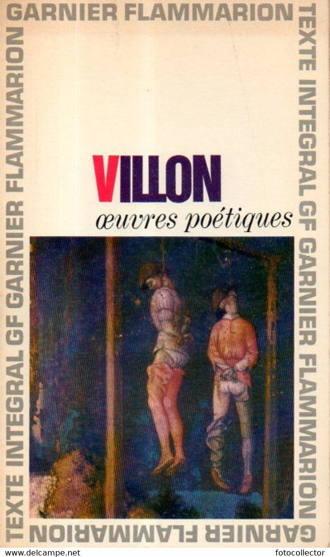 Poésie : Oeuvres Poétiques Par Villon - Auteurs Français