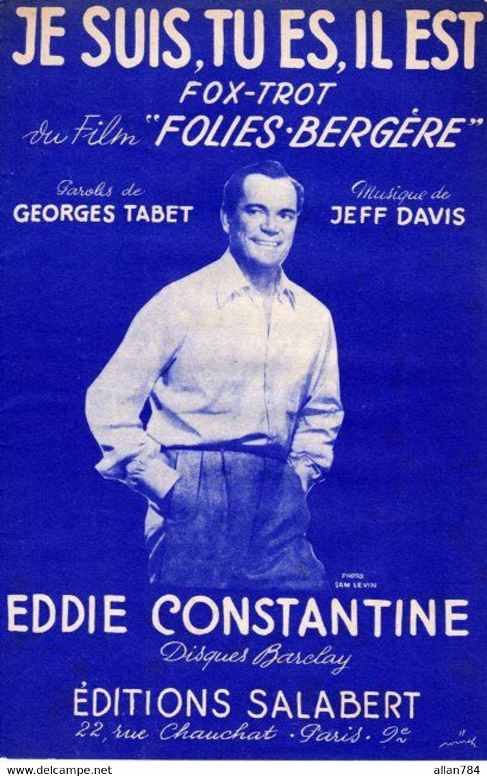 EDDIE CONSTANTINE - DU FILM FOLIES BERGERE - JE SUIS TU ES IL EST - 1956 - EXCELLENT ETAT - - Compositori Di Musica Di Cinema