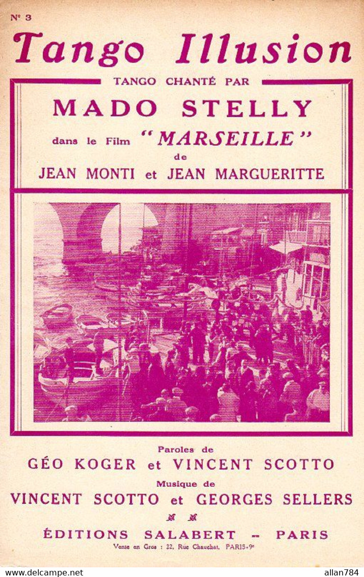 DU FILM MARSEILLE - TANGO ILLUSION - VINCENT SCOTTO -1935-TRES BON ETAT-PHOTO DANCING AU PONT QUAI VALLON DES AUFFES ?? - Film Music