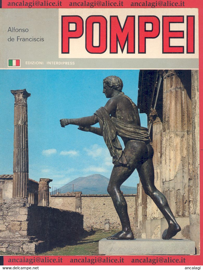 LIBRI 1691 - POMPEI - Cenni Storici - Pianta Di Pompei - 77 Foto A Colori - 1978 - Tourisme, Voyages