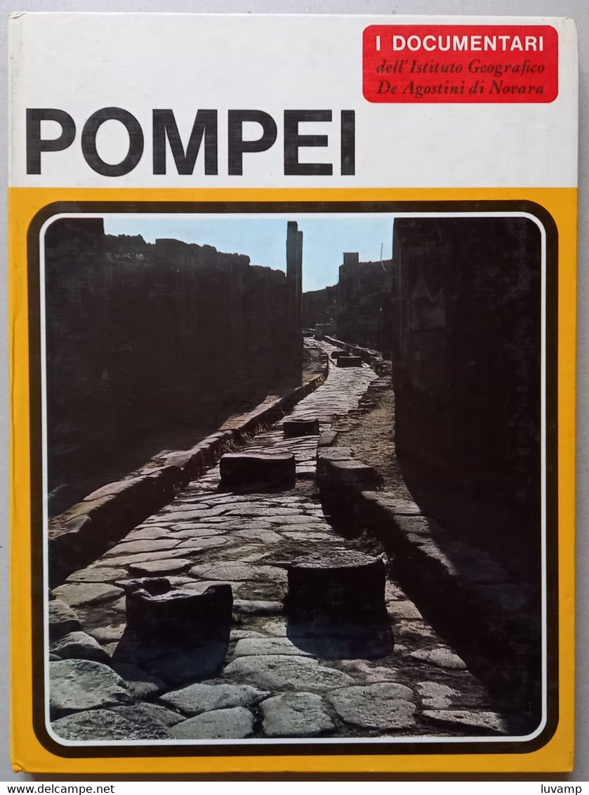 I DOCUMENTARI DE AGOSTINI-  POMPEI  ( CART 72) - Autres & Non Classés