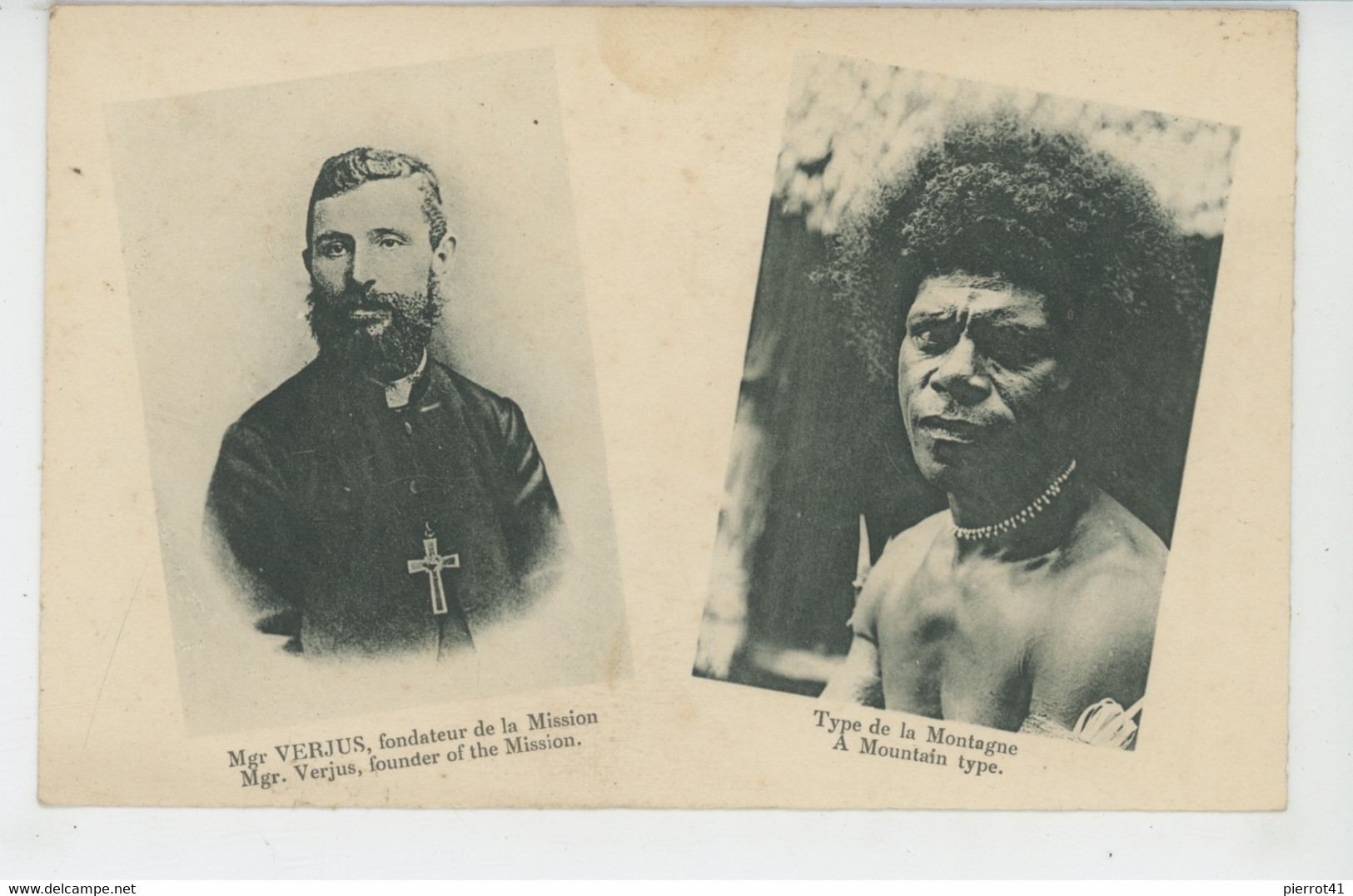 OCEANIE - PAPOUASIE NOUVELLE GUINÉE - Mgr VERJUS , Fondateur De La Mission - Type De La Montagne - Papua Nueva Guinea