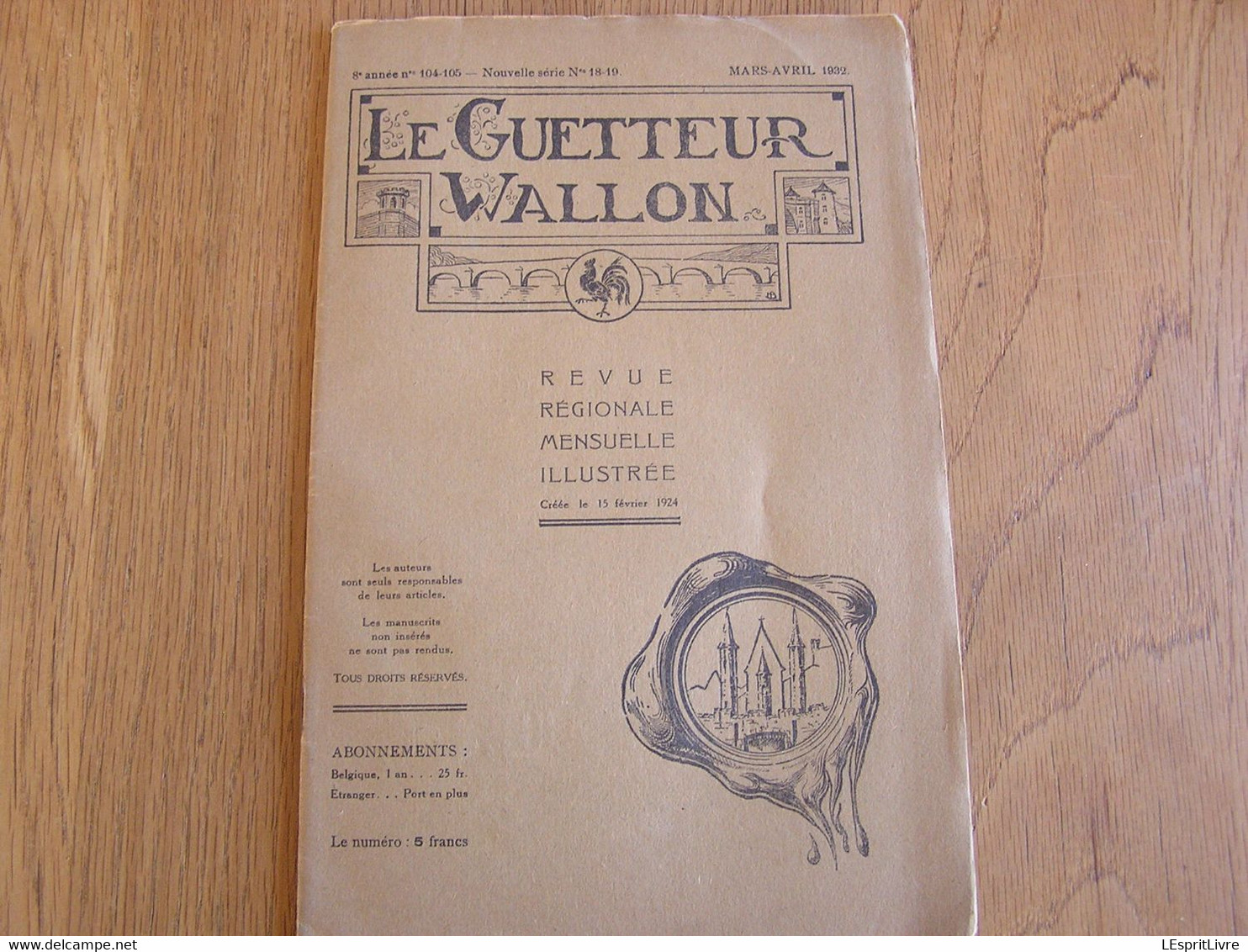 LE GUETTEUR WALLON Mars Avril 1932 8 ème Année 104-105 Régionalisme Le Flamand Dans L'Enseignement  Grès Andenne - Belgio