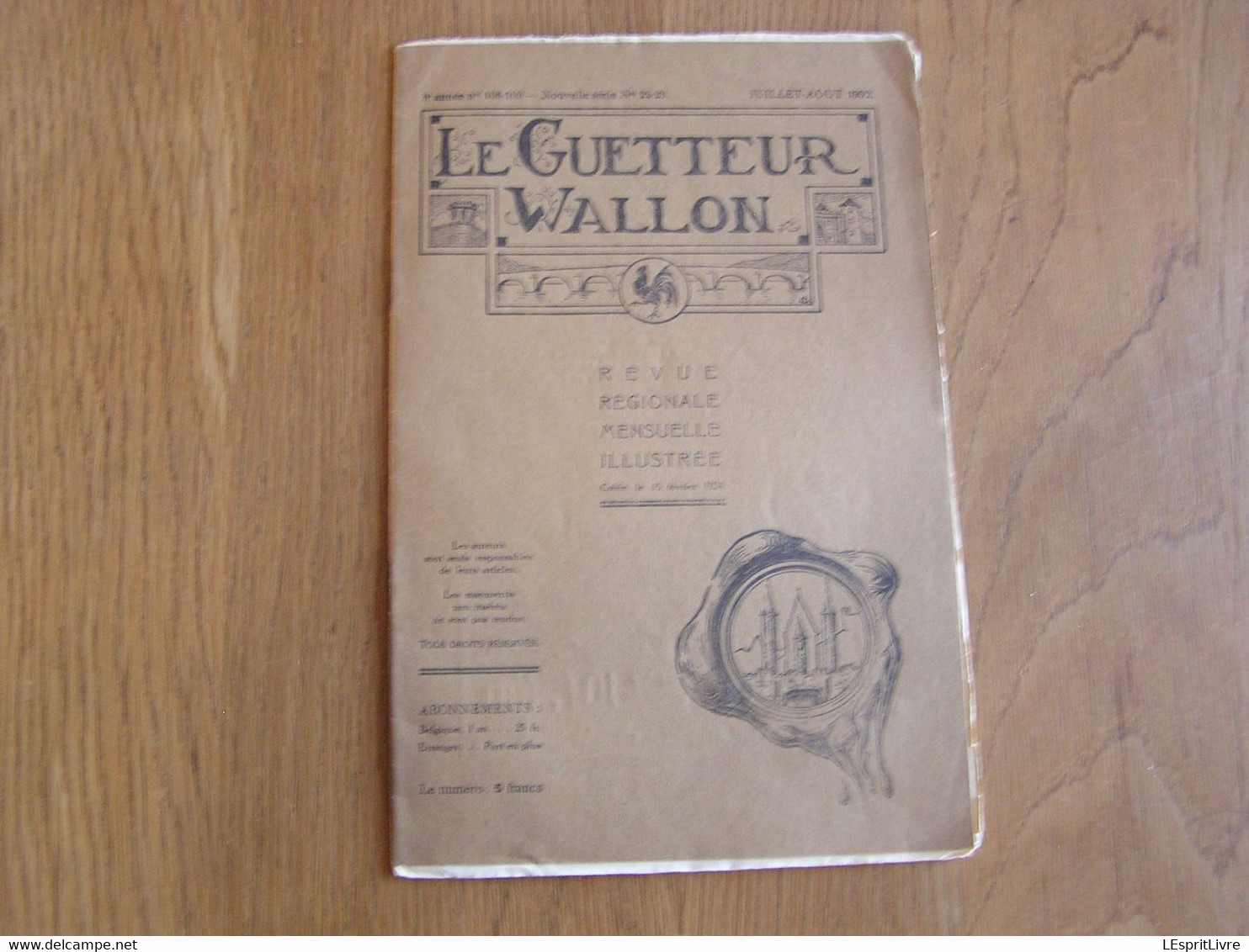 LE GUETTEUR WALLON Juillet Août 1932 8 ème Année 108 109 Régionalisme Folklore Goethe Révolution Compagnie Dinant 1830 - Belgique