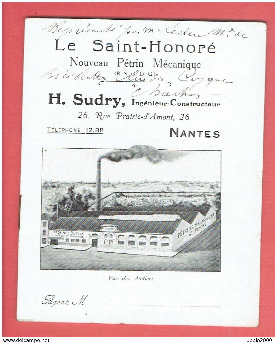 LE SAINT HONORE NOUVEAU PETRIN MECANIQUE H. SUDRY CONSTRUCTEUR 26 RUE PRAIRIE D AMONT A NANTES 44 BOULANGERIE BOULANGER - 1900 – 1949