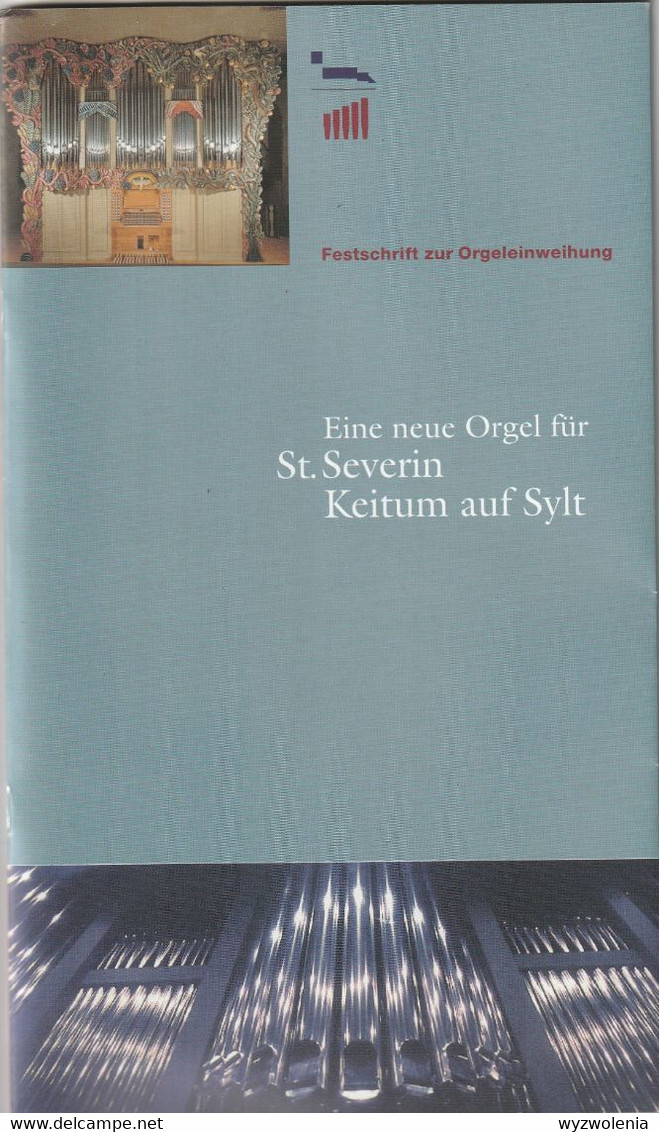 M 1185) Festschrift Einweihung Der Orgel St. Severin Keitum Sylt, Autogramm Des Organisten Matthias Eisenberg - Musique
