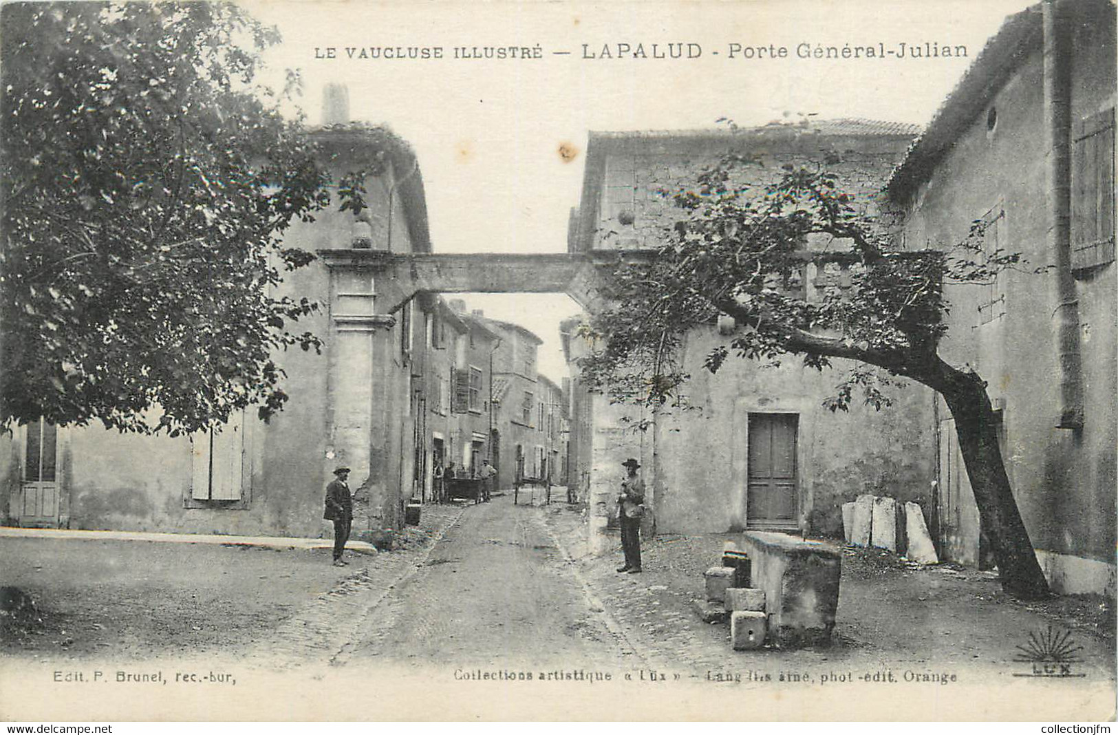 .CPA  FRANCE 84 " Lapalud, Porte Général Julian" - Lapalud