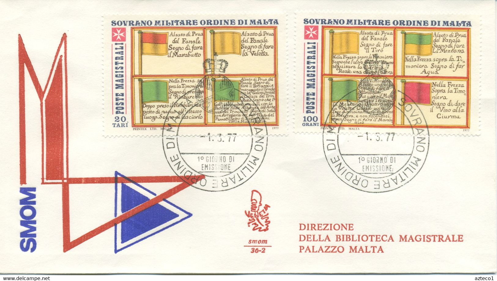 S.M.O.M. - FDC  VENETIA 1977 - SEGNALAZIONI MARINA - BANDIERE  - VIAGGIATA - Malte (Ordre De)