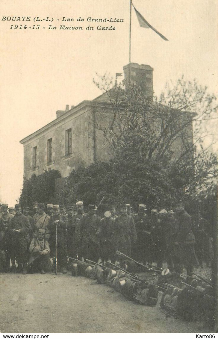 Bouaye * Lac De Grand Lieu 1914 / 1915 * La Maison Du Garde * Régiment Militaire - Bouaye