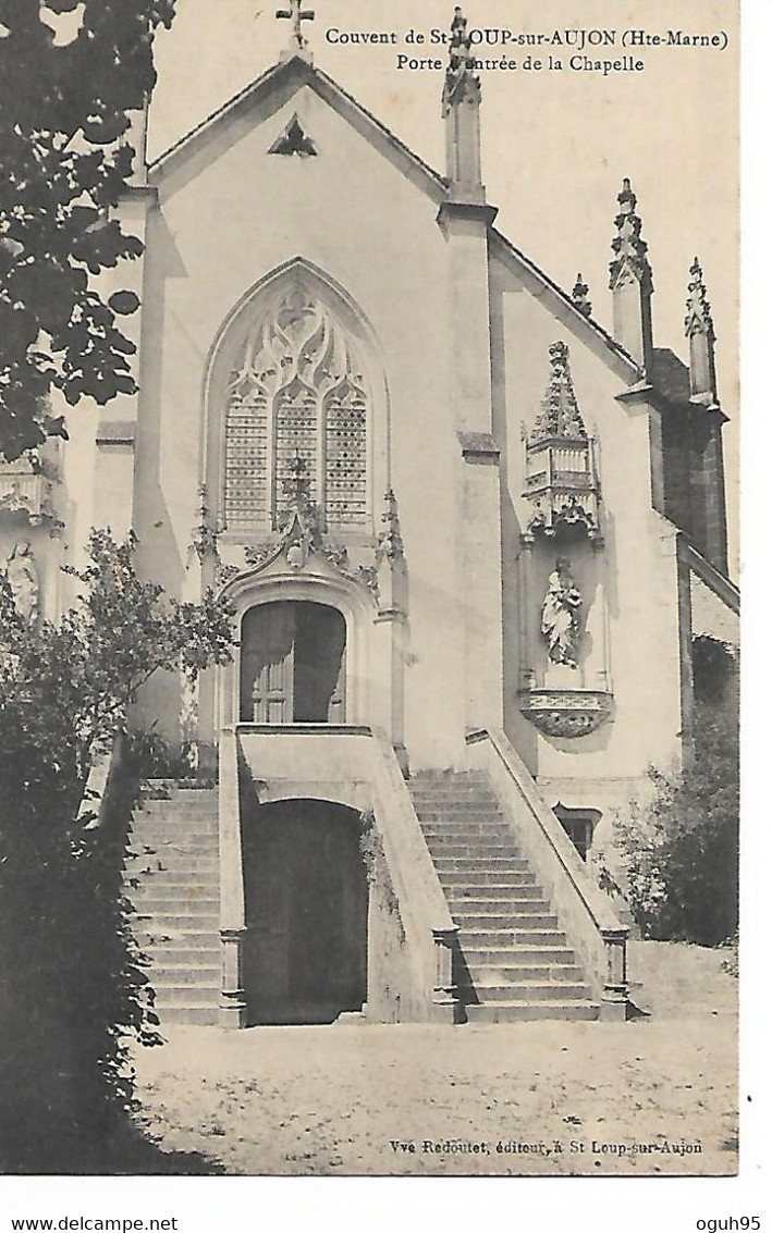 52 - SAINT LOUP SUR AUJON - Couvent - Porte D'entrée De La Chapelle - Autres & Non Classés