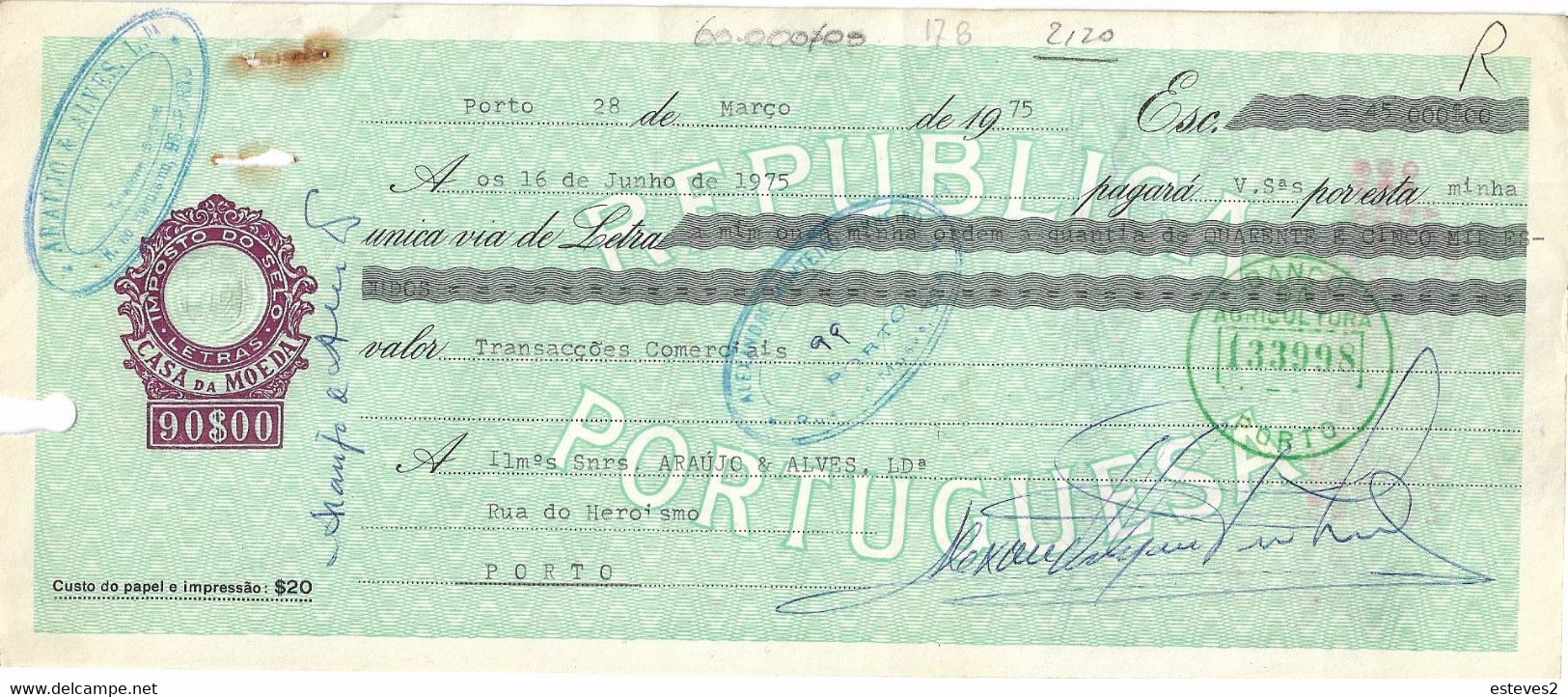 Portugal , 1975 , Letra , Bill Of Exchange ,  Tax 90$00 ,  Embossed Seal , Banco Da Agricultura  Porto - Letras De Cambio