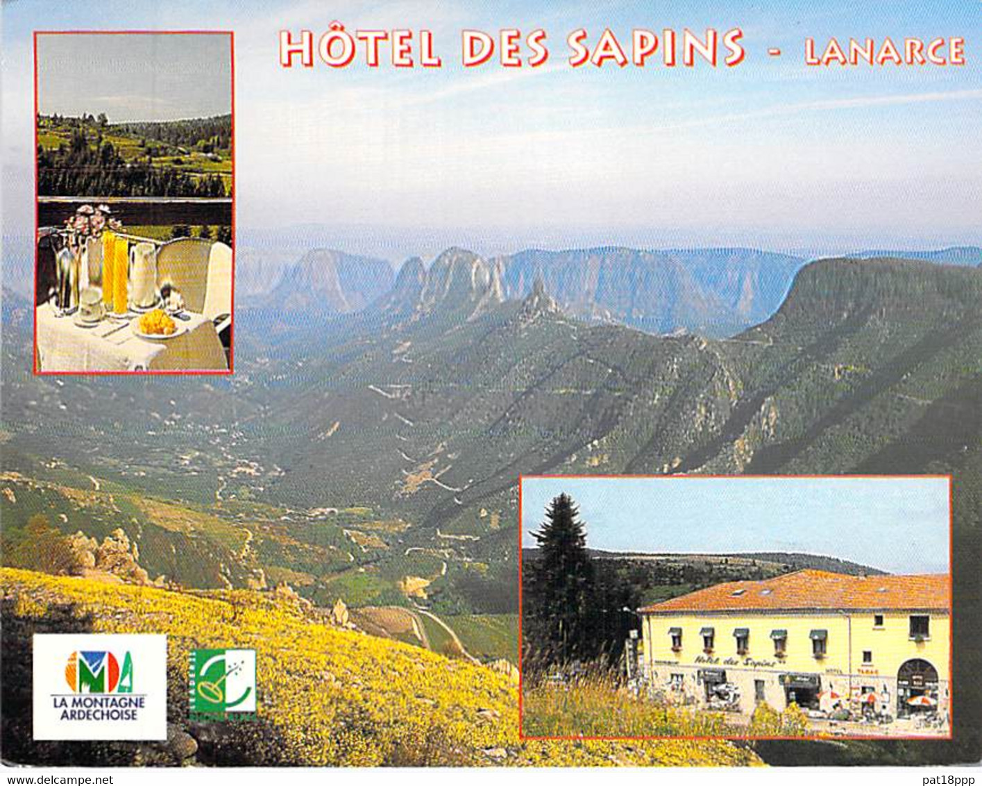 07 - LANARCE : L'Hotel Restaurant Des SAPINS - CPM Village ( 195 H )  Grand Format - Ardèche - Altri & Non Classificati