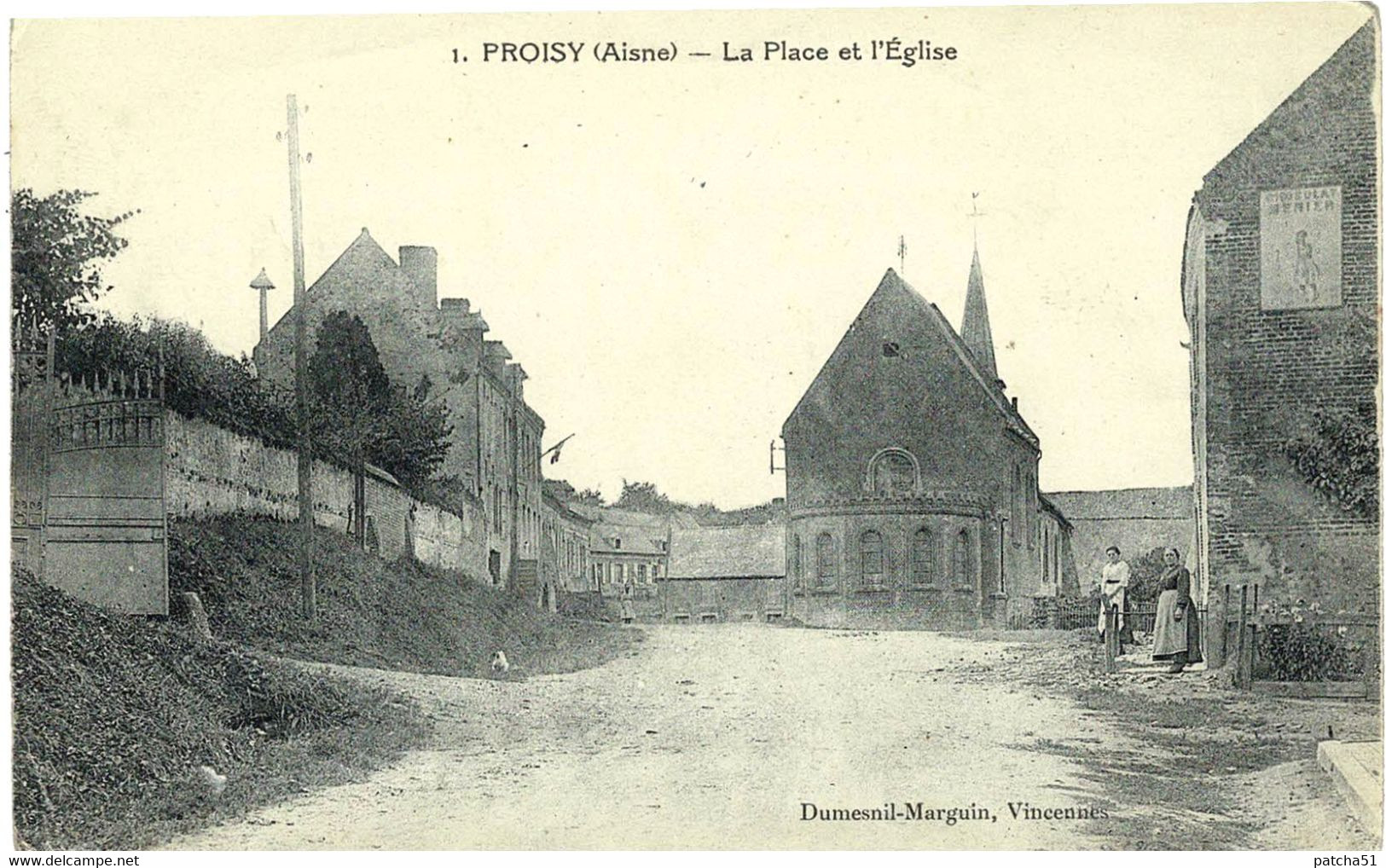 PROISY (Aisne) - La Place Et L'Eglise - 2 Femmes Posant Devant Une Maison - Pub Chocolat Menier Sur Mur - R/V - Other & Unclassified