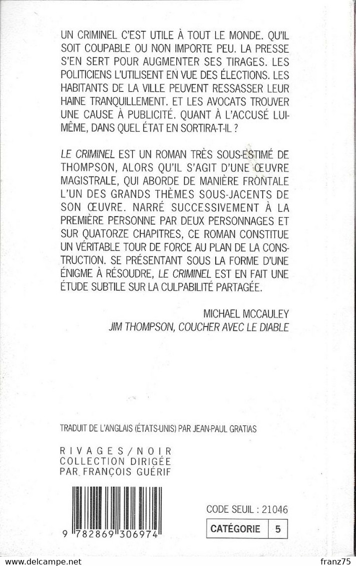 Le Criminel--Jim THOMPSON-Rivages/Noir 1992-TBE - Rivage Noir