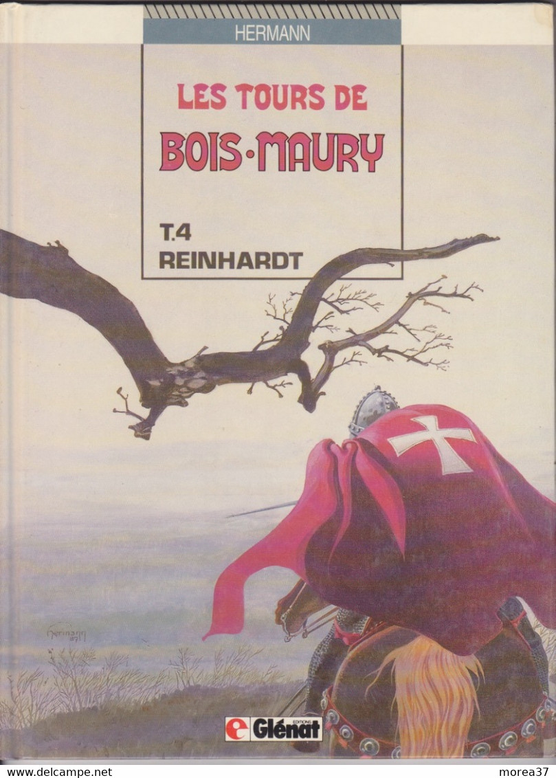 LES TOURS DE BOIS MAURY  " Reinhardt"    Tome 4  EO De HERMANN     GLENAT - Tours De Bois-Maury, Les